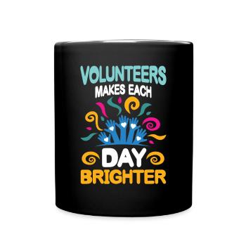 Volunteers Makes Each Day Brighter - Tasse einfarbig - Schwarz - Vorne