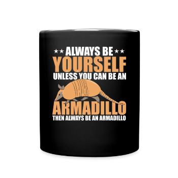 Armadillo Pet Armadillo Gift - Full Colour Mug - black - Front