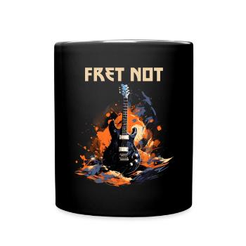 Fret Not Funny Quote Guitar Teacher - Full Colour Mug - black - Front