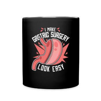Je donne l’impression que la chirurgie gastrique est facile Bariatrique - Mug uni - noir - Devant
