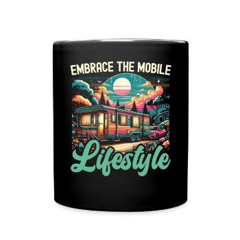 Mobile Home Motorhome Trailer Park Rolling Home - Full Colour Mug - black - Front