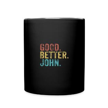 Good better John - Tasse einfarbig - Schwarz - Vorne