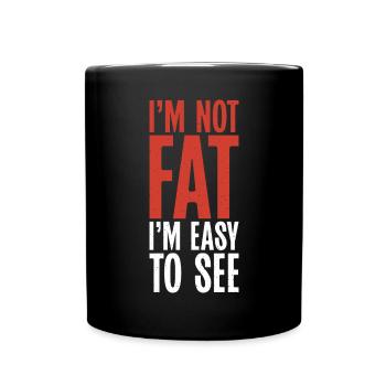Funny Fat Gifts - Tasse einfarbig - Schwarz - Vorne
