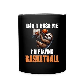 Faultier Basketball Ich hetze nicht ich spiele - Tasse einfarbig - Schwarz - Vorne