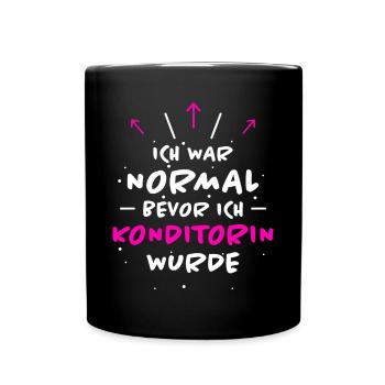Konditorin Spruch Backen Witz Konditorin Geschenk - Tasse einfarbig - Schwarz - Vorne
