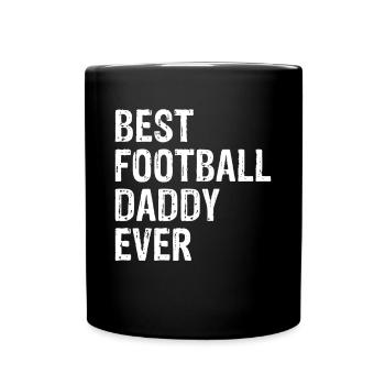 American Football Daddy - Best Football Daddy Ever - Tasse einfarbig - Schwarz - Vorne