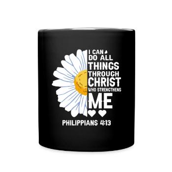 Ich Kann Alle Dinge Durch Christus Daisy Blume Tun - Tasse einfarbig - Schwarz - Vorne