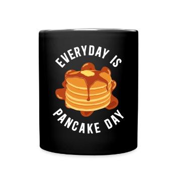 Pancake Lover Kids Every Day Is - Full Colour Mug - black - Front
