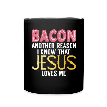 Funny Bacon Gifts - Full Colour Mug - black - Front