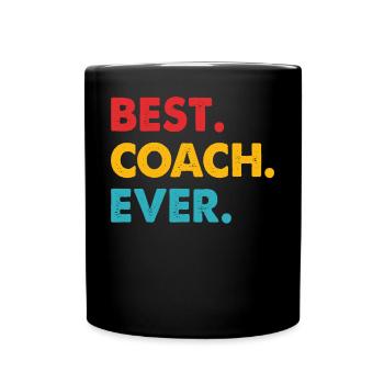 Best Coach Ever - Full Colour Mug - black - Front
