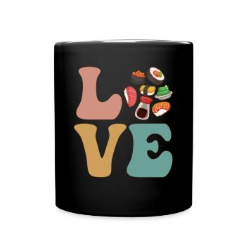 LOVE Sushi Japanisches Essen - Tasse einfarbig - Schwarz - Vorne