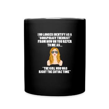 Conspiracy Conspiracy Theory Gift - Full Colour Mug - black - Front