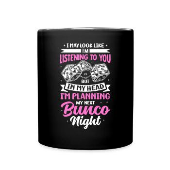 Planung Meiner Nächsten Bunco-nacht Spaß Design - Tasse einfarbig - Schwarz - Vorne