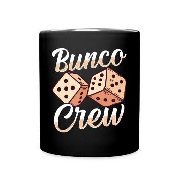 Amusez-vous avec la conception du jeu Bunco Crew Dice - Mug uni - noir - Devant