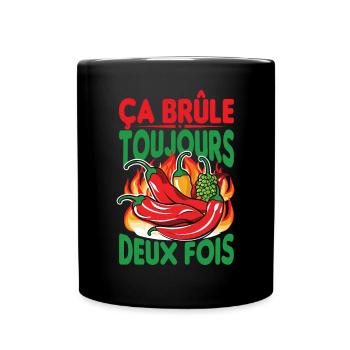 It Always Burns Twice - Chili Cook Hot Sauce - Full Colour Mug - black - Front