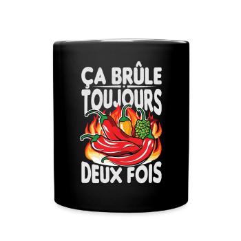 It Always Burns Twice - Chili Cook Hot Sauce - Full Colour Mug - black - Front