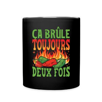 It Always Burns Twice - Chili Cook Hot Sauce - Full Colour Mug - black - Front