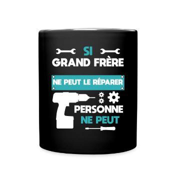 grand frère bricolage bricoleur humour - Mug uni - noir - Devant