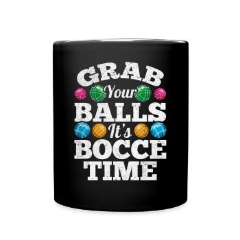 Attrapez vos balles C’est l’heure de la pétanque - Boule de pétanque drôle - Mug uni - noir - Devant