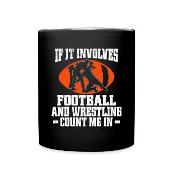 Funny Football And Wrestling Wrestler - Full Colour Mug - black - Front