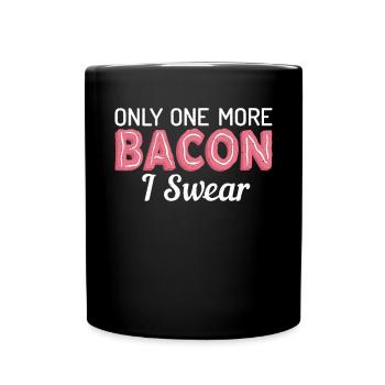 Funny Bacon Gifts - Full Colour Mug - black - Front