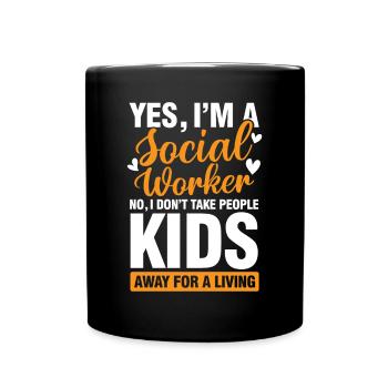 I'm A Social Worker für einen Sozialarbeiter - Tasse einfarbig - Schwarz - Vorne