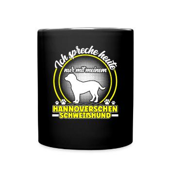 Ne parlez qu’au Lévrier hanovrien - Mug uni - noir - Devant