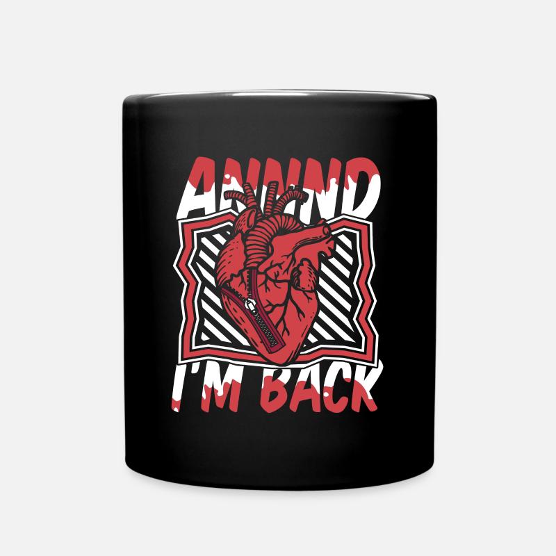And I'm Back Transplant Pacemakers Open Heart - Full Colour Mug - black