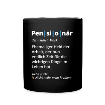 Pensionär Definition Wörterbuch Pensionierung - Tasse einfarbig - Schwarz - Vorne