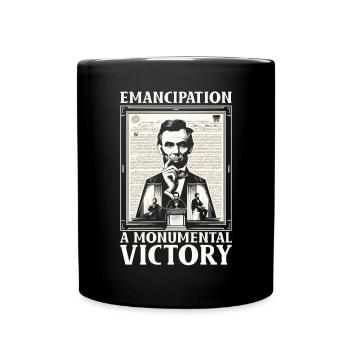 Emancipation Proclamation Black Pride Juneteenth - Full Colour Mug - black - Front