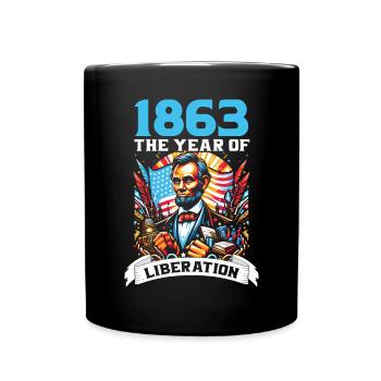 Emancipation Proclamation Black Pride Juneteenth - Full Colour Mug - black - Front