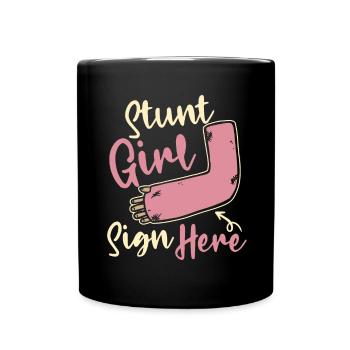 Stunt Girl Sign Here Broken Bone Broken Finger - Full Colour Mug - black - Front