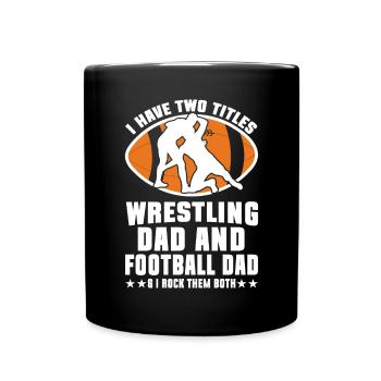 J’ai deux titres : Wrestling Dad et Football Dad - Mug uni - noir - Devant