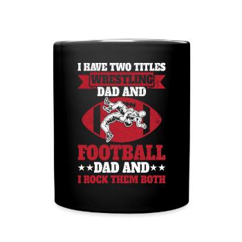 J’ai deux titres : Wrestling Dad et Football Dad - Mug uni - noir - Devant