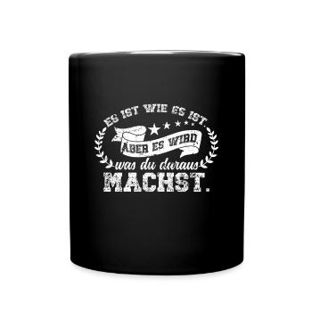 It's what it is, but your choices count - Full Colour Mug - black - Front