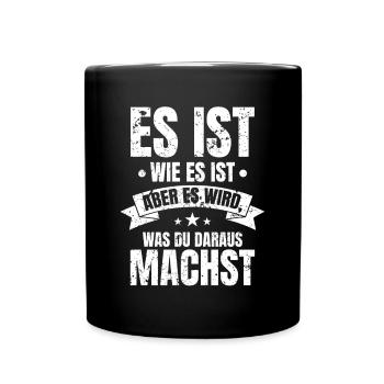 It's what it is, but your choices count - Full Colour Mug - black - Front