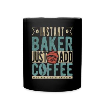 Instant-Bäcker einfach Kaffee hinzufügen - Tasse einfarbig - Schwarz - Vorne