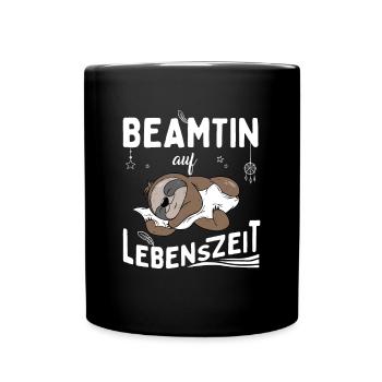 Beamtin auf Lebenszeit Beamter for Life - Tasse einfarbig - Schwarz - Vorne