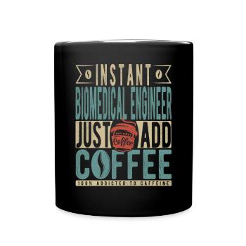 Ingénieur biomédical instantané Il suffit d’ajouter du café - Mug uni - noir - Devant