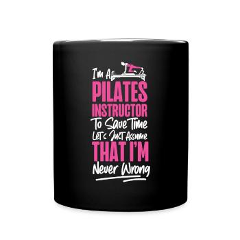 Instructeur de Pilates Professeur Je suis A - Mug uni - noir - Devant