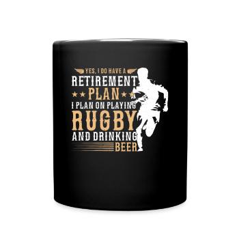 Yes I do have a Retirement plan I plan on playing - Tasse einfarbig - Schwarz - Vorne