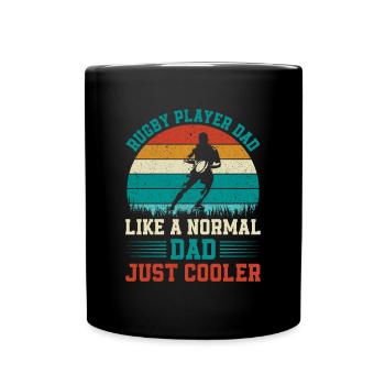 Rugby Player Dad like a normal Dad just cooler - D - Full Colour Mug - black - Front