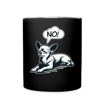 NON! Chihuahua Chien Effronté Dire Drôle Chihuahua - Mug uni - noir - Devant