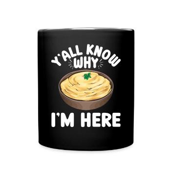 Mashed potatoes Mashed potatoes - Full Colour Mug - black - Front