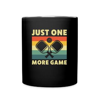 Pickleball Just One More Pickleball Game Funny - Full Colour Mug - black - Front