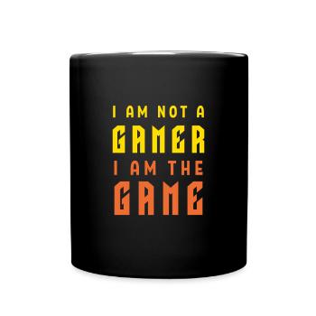 I am not a gamer, I am the game - Tasse einfarbig - Schwarz - Vorne