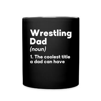 Wrestling Dad Wrestler Männer Vatertag - Tasse einfarbig - Schwarz - Vorne