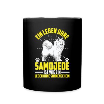Leben ohne Samojede Schlittenhund - Tasse einfarbig - Schwarz - Vorne