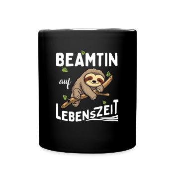 Beamtin auf Lebenszeit Beamter for Life - Tasse einfarbig - Schwarz - Vorne