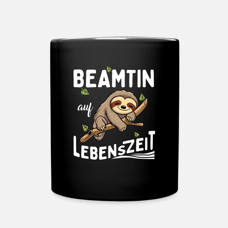 Beamtin auf Lebenszeit Beamter for Life - Tasse einfarbig - Schwarz